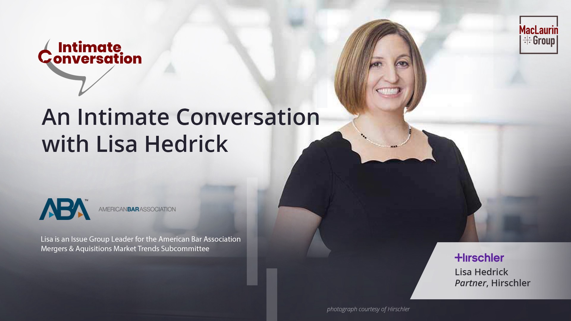 An Intimate Conversation Series featuring Lisa Hedrick — How do you get an insider’s view into what is trending and what is ahead with mergers & acquisitions?